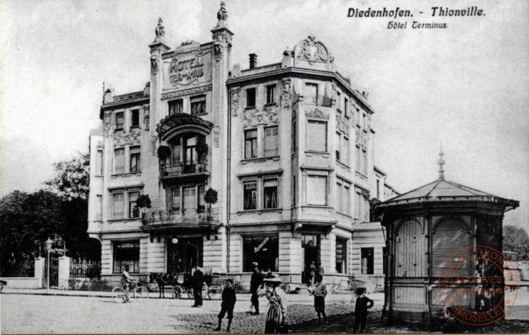 Diedenhofen - Hôtel Terminus / Thionville
