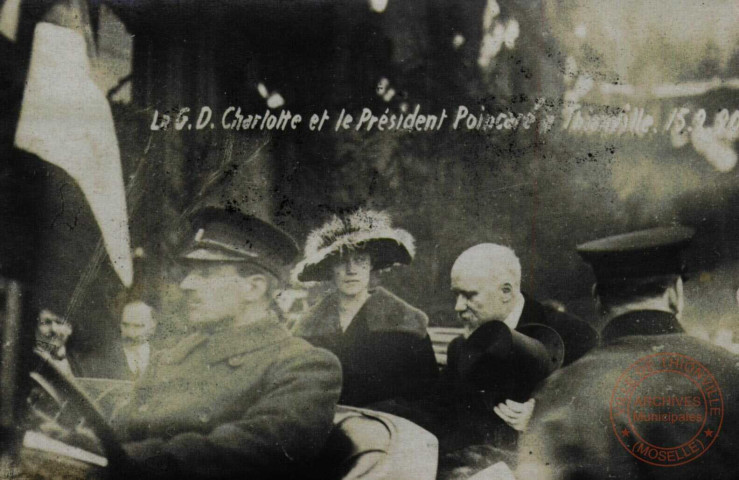 La G.D. Charlotte et le Président Poincaré à Thionville 15.2.20