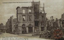 Reims (Marne) - Rue Colbert après le bombardement des allemands