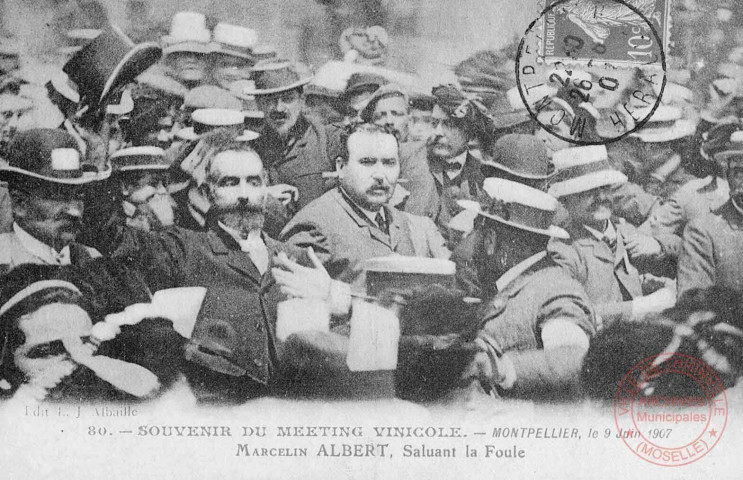 Cartes d'Autrefois (1890-1920) - Evénements et curiosités - Souvenir du meeting vinicole - Montpellier, le 9 juin 1907 - Marcelin ALBERT, saluant la foule