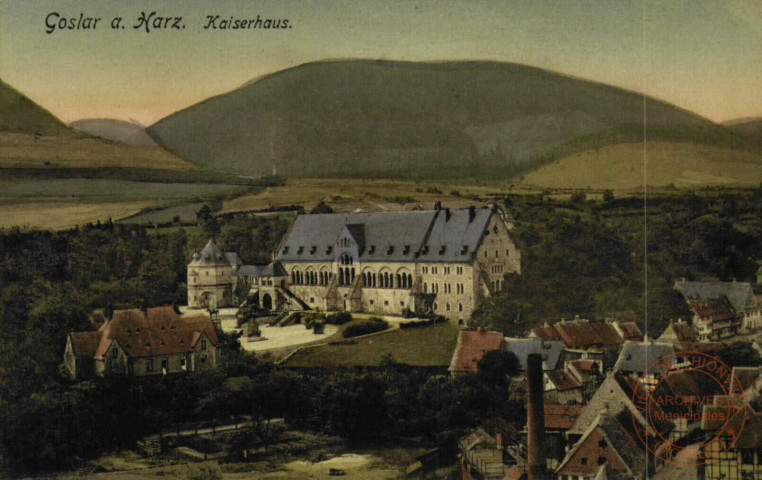 Goslar a. Harz. Kaiserhaus.