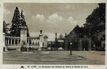 LYON - Le Monument des Enfants du Rhône et Entrée du Parc