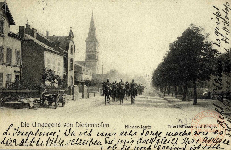 Die Umgegend von Diedenhofen - Nieder-Jeutz - Triererstrasse und Kirche